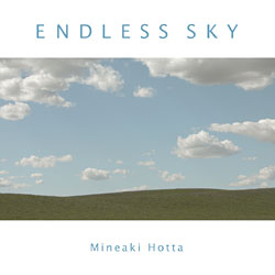 大きな空へ　ENDLESS　SKY(堀田峰明)