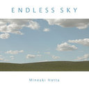 大きな空へ　ENDLESS　SKY(堀田峰明)